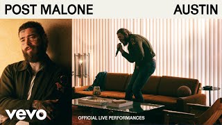 Post Malone  AUSTIN Official Live Performances  Vevo [upl. by Ppik]