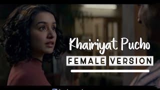 Female Version  KHAIRIYAT Sad Version LYRICS – Chhichhore  Arijit Singh  Shreya Karmakar [upl. by Netsuj]