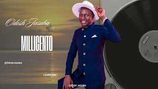 Millicento  Odosh Jasuba Official Audio [upl. by Aniteb]