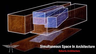 Simultaneous Space In Architecture [upl. by Ennayrb]