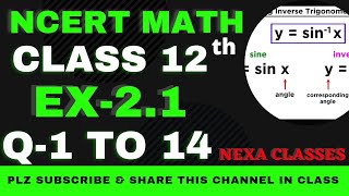 Ex21 Q1 to 14  Chapter 2  Inverse Trigonometry  Class 12th NCERT Math [upl. by Bradford]