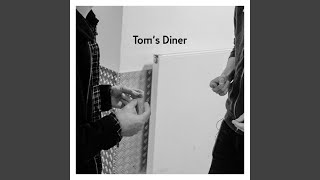 Toms Diner [upl. by Theresita]