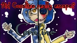 Did Coraline really escape Coraline Theory [upl. by Maitland571]