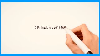 10 PRINCIPLES OF GMP [upl. by Norward566]