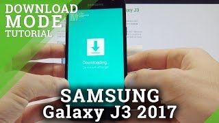 How to Boot into Download Mode in SAMSUNG Galaxy J3 2017  Odin Mode Tutorial [upl. by Charita]