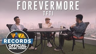 Forevermore  TFTI Official Music Video [upl. by Tina942]