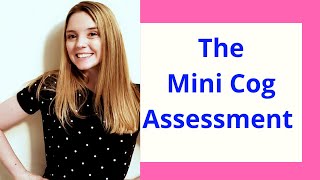 THE MINI COG ASSESSMENT [upl. by Animsay589]