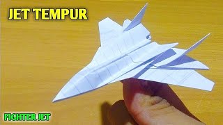 ORIGAMI Cara Membuat Pesawat Jet Tempur Dari Kertas [upl. by Robb389]