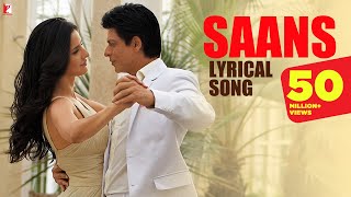 Lyrical  Saans  Song with Lyrics  Jab Tak Hai Jaan  Shah Rukh Khan Katrina  A R Rahman Gulzar [upl. by Dijam]