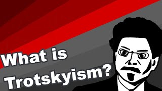 What is Trotskyism  Ideology explained [upl. by Sucramraj]