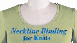 A Neckline Binding for Knits [upl. by Corsiglia]