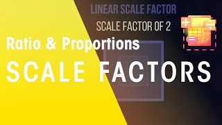 Scale Factors  Ratio amp Proportions  Maths  FuseSchool [upl. by Lelia342]