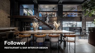 RESTAURANT amp BAR DESIGN Follow the Follower [upl. by Naitsirhk]