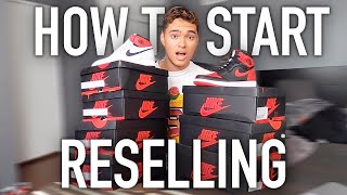 How to Start Reselling Sneakers Full Guide [upl. by Molton]