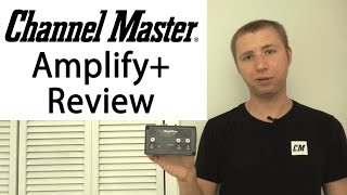 Channel Master Amplify Adjustable Preamplifier Review CM7778HD [upl. by Harobed]