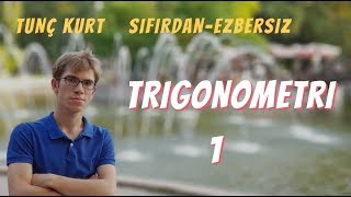 Eksiksiz Ezbersiz Trigonometri 1 [upl. by Pritchett]