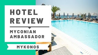 Myconian Ambassador Hotel Review amp Room Tour [upl. by Aihsoem]