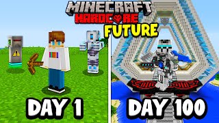 I Survived 100 Days in the FUTURE in Hardcore Minecraft [upl. by Schmidt297]