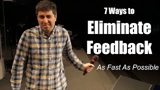 How to Eliminate Microphone Feedback  As Fast As Possible [upl. by Devinna452]