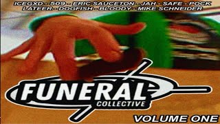 FUNERAL COLLECTIVE  VOLUME 1 [upl. by Einolem24]