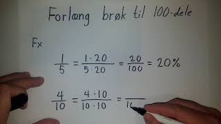 Omregning fra brøk til procent [upl. by Jelle281]