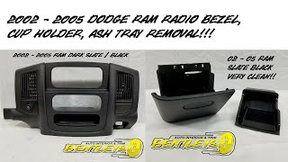 HOW TO REMOVE A 2002 2003 2004 2005 DODGE RAM ASH TRAY RADIO BEZEL CUP HOLDER REMOVAL 1500 2500 3500 [upl. by Darn]