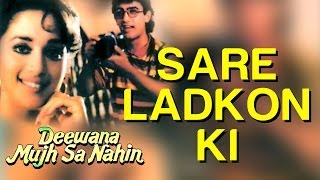 Saare Ladko Ki  Deewana Mujh Sa Nahin  Madhuri Dixit  Kavita Krishnamurthy  Anand  Milind [upl. by Romano444]