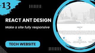 React JS 13  Make a site fully responsive [upl. by Lletnwahs744]