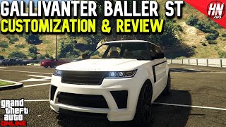 Gallivanter Baller ST Customization amp Review  GTA Online [upl. by Nnahoj]