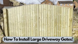 How To Install Large Driveway Gates [upl. by Ule]