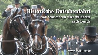 Schriesheim Historische Kutschen fahren von Schriesheim über Weinheim nach Lorsch [upl. by Any]