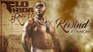 Flo Rida  Rewind feat Wyclef Jean Official Audio [upl. by Anemix]