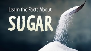 Learn the Facts about Sugar  How Sugar Impacts your Health [upl. by Bowler421]