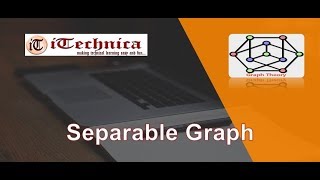 29 Separable Graph with example [upl. by Alleram571]