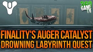 Finalitys Auger Catalyst Guide  FULL Drowning Labyrinth Quest  Worms Collectibles  Destiny 2 [upl. by Siravart]