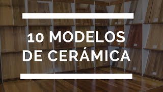 10 Excelentes modelos de Cerámicas para Pisos y Paredes [upl. by Idell977]