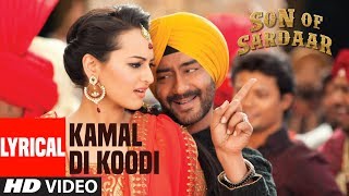 Tu Kamaal Di Lyrical Video  Son Of Sardaar  Ajay Devgn Sonakshi Sinha Sanjay Dutt [upl. by Puri267]