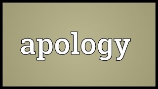 Apology Meaning [upl. by Edaw574]