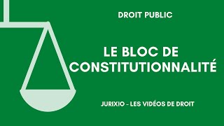 Le bloc de constitutionnalité [upl. by Idnew]