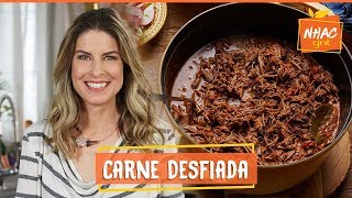 Carne de panela desfiada aprenda a fazer receita versátil e DELICIOSA  Rita Lobo  Cozinha Prática [upl. by Llertnauq664]