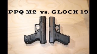 Walther PPQ M2 vs Glock G19 [upl. by Peti]