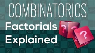 Combinatorics Factorials Explained [upl. by Ibrad]