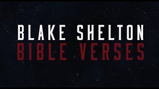 Blake Shelton  Bible Verses Lyric Video [upl. by Novled]