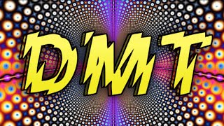 DMT What You Need To Know [upl. by Carhart267]