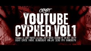 Crypt  YouTube Cypher ft Randolph Vin Jay Hi Rez CHVSE FabvL Scru amp more [upl. by Warder228]