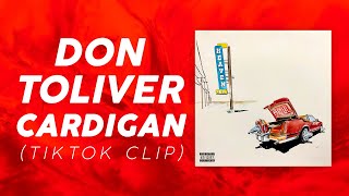 Don Toliver  Cardigan TikTok Clip LYRICS [upl. by Inat]