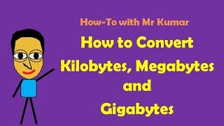 How to Convert Kilobytes Megabytes and Gigabytes [upl. by Thill511]