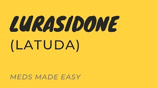 Lurasidone Latuda  Meds Made Easy MME [upl. by Anerb]