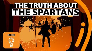 The truth about the Spartans  BBC Ideas [upl. by Nonie878]