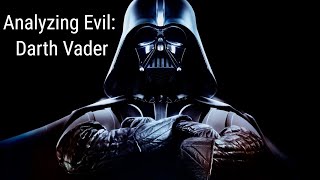 Analyzing Evil Darth Vader From Star Wars [upl. by Neicul818]